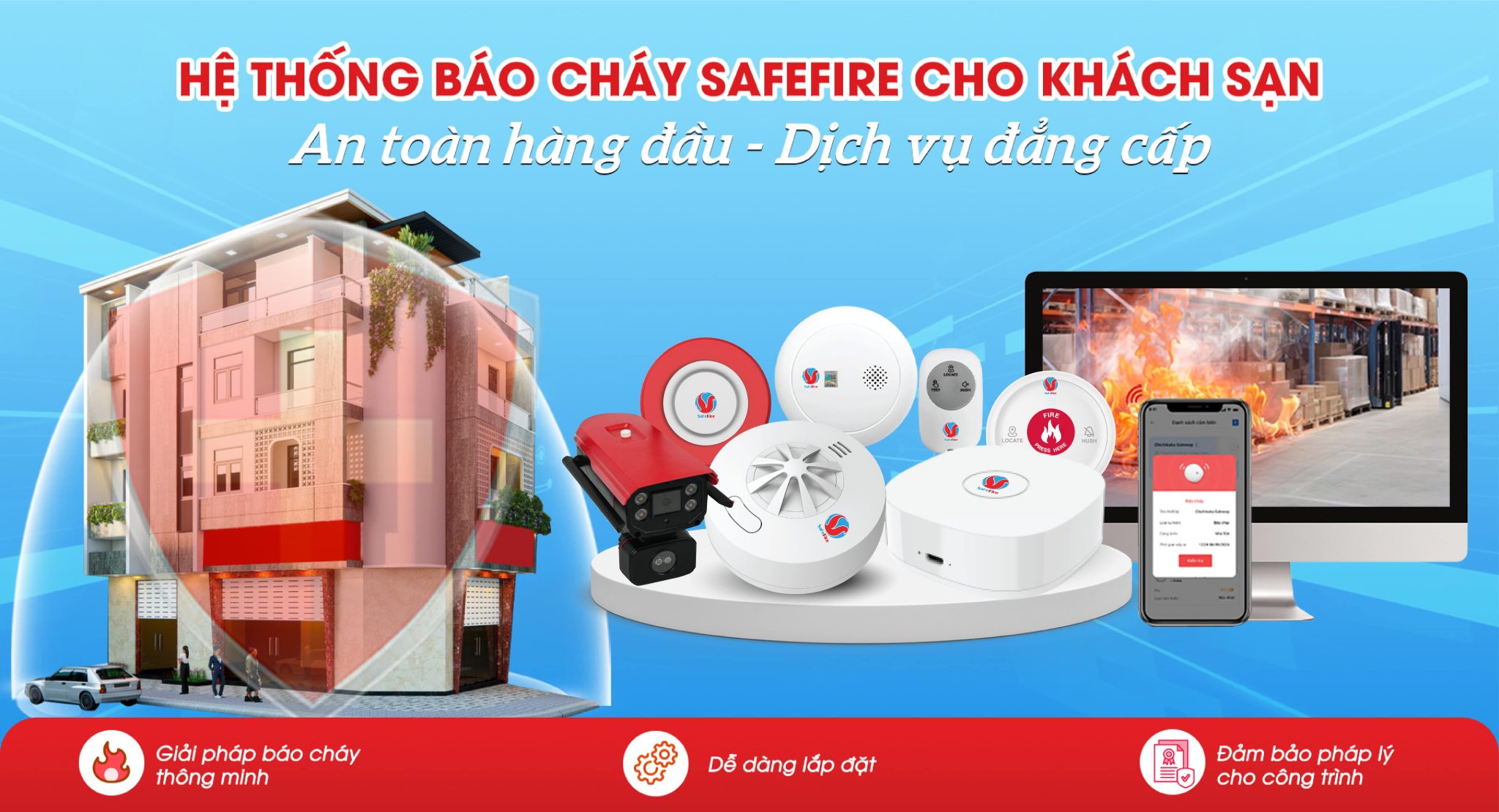 Hệ thống báo cháy SafeFire cho khách sạn